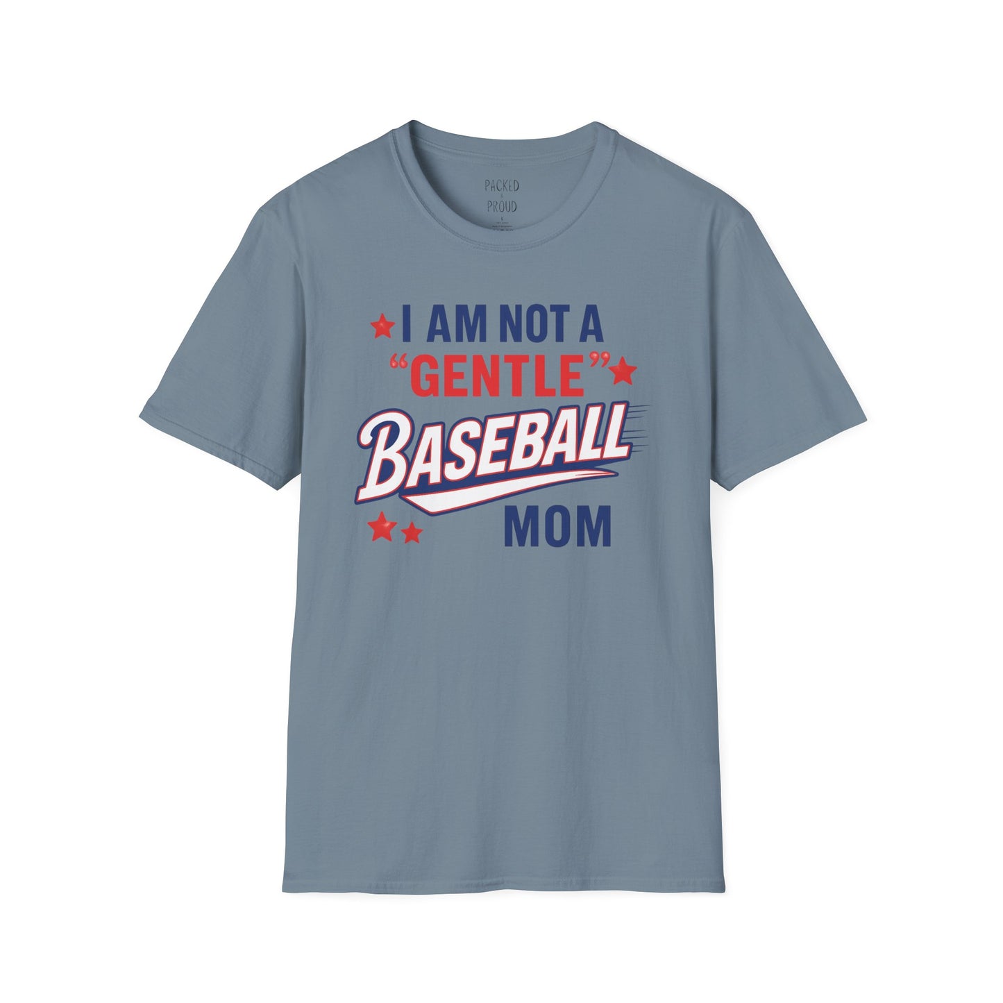 Not a Gentle Baseball Mom T-Shirt