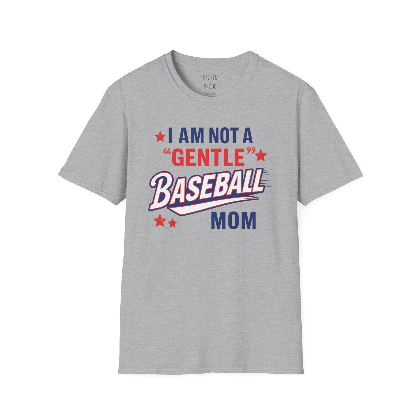 Not a Gentle Baseball Mom T-Shirt