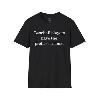 Prettiest Moms T-Shirt