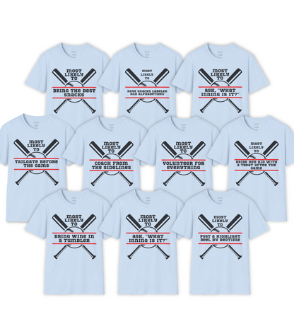 Most Likely To… Custom T-Shirt