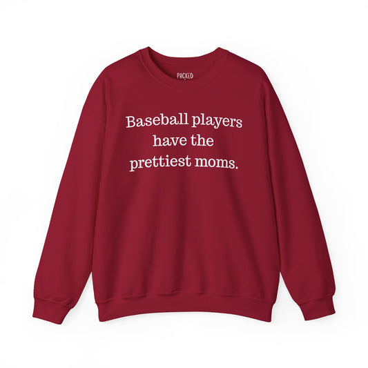 Prettiest Moms Sweatshirt