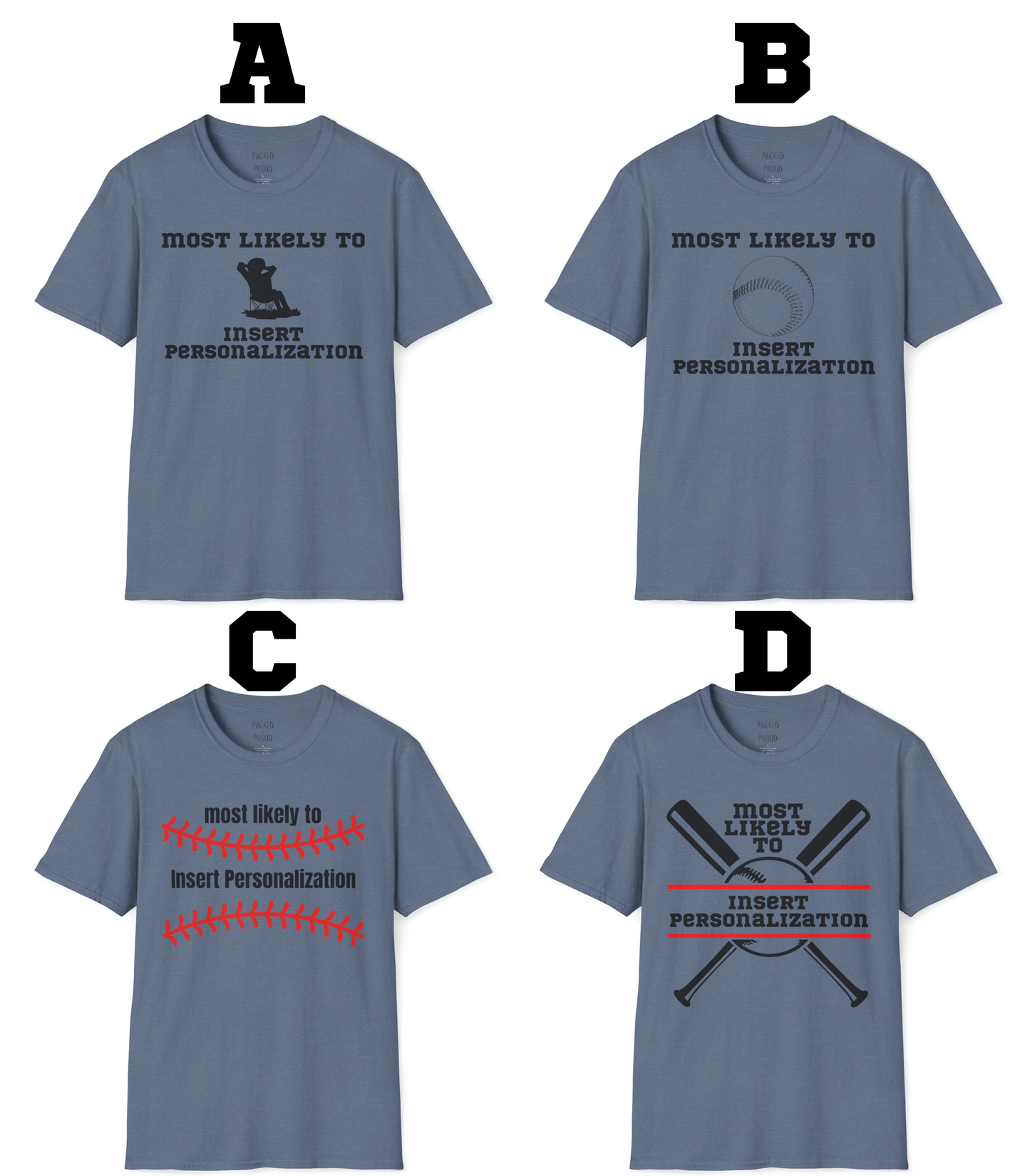 Most Likely To… Custom T-Shirt