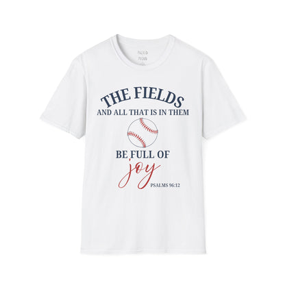 Fields Full of Joy T-Shirt