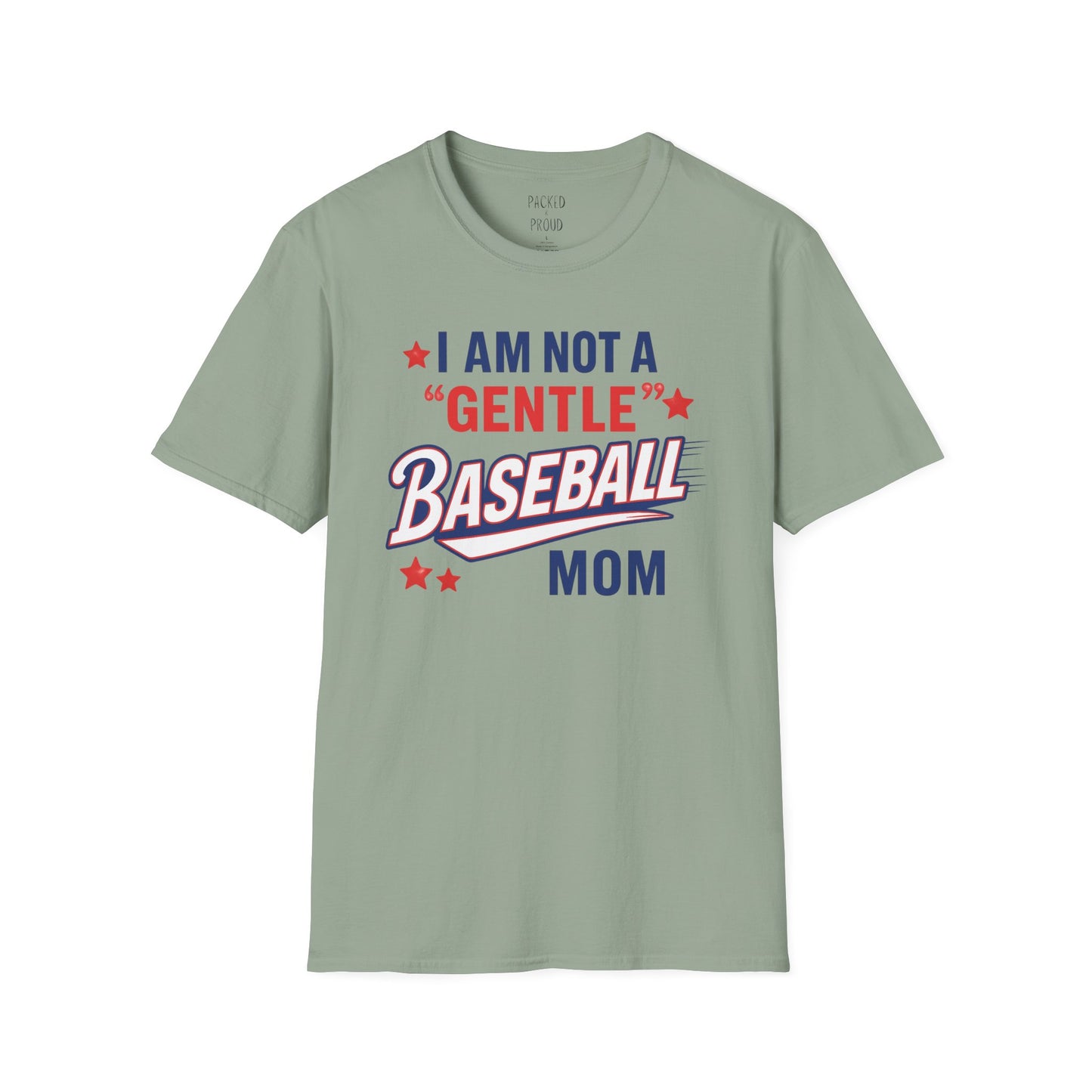 Not a Gentle Baseball Mom T-Shirt
