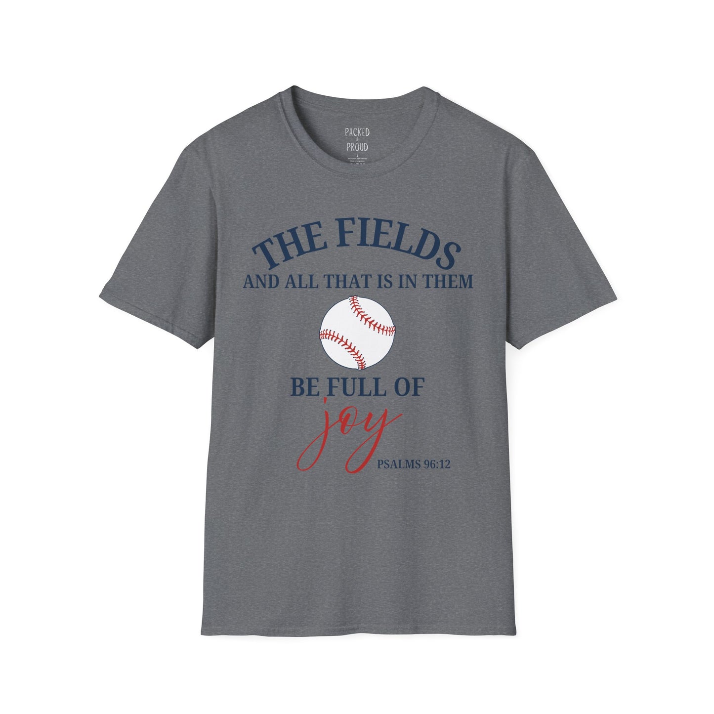 Fields Full of Joy T-Shirt