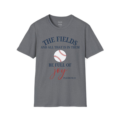 Fields Full of Joy T-Shirt