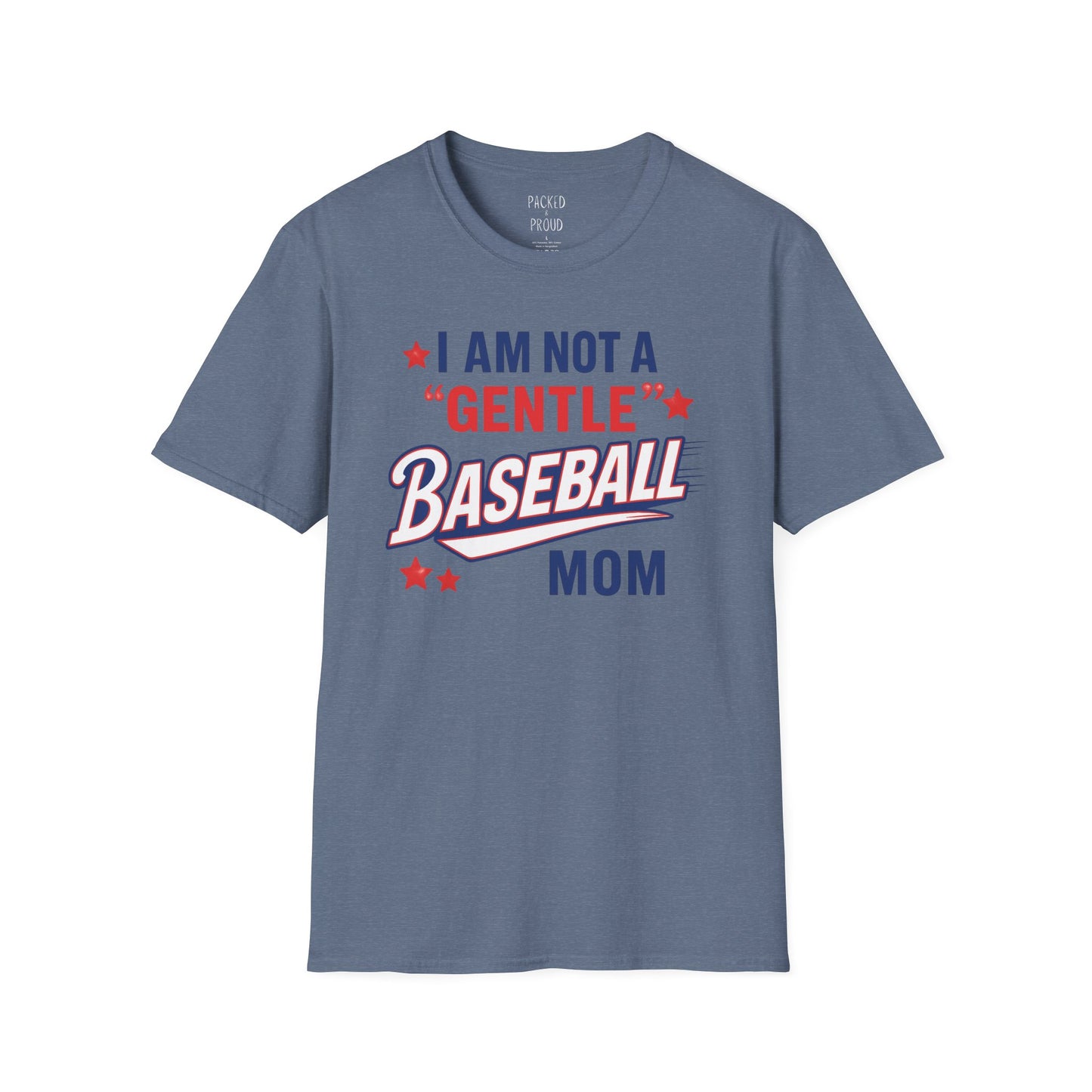 Not a Gentle Baseball Mom T-Shirt