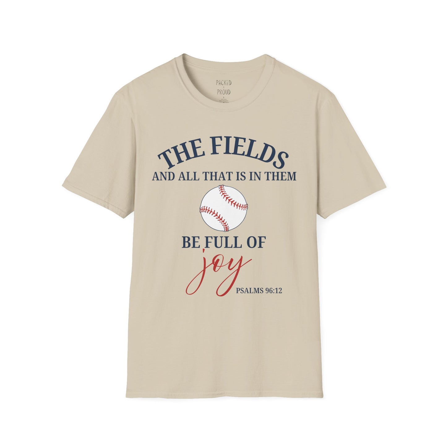 Fields Full of Joy T-Shirt