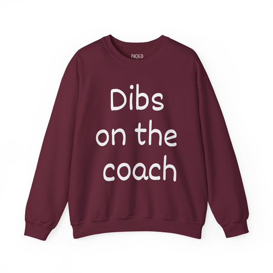 Dibs on the Coach Crewneck Sweatshirt