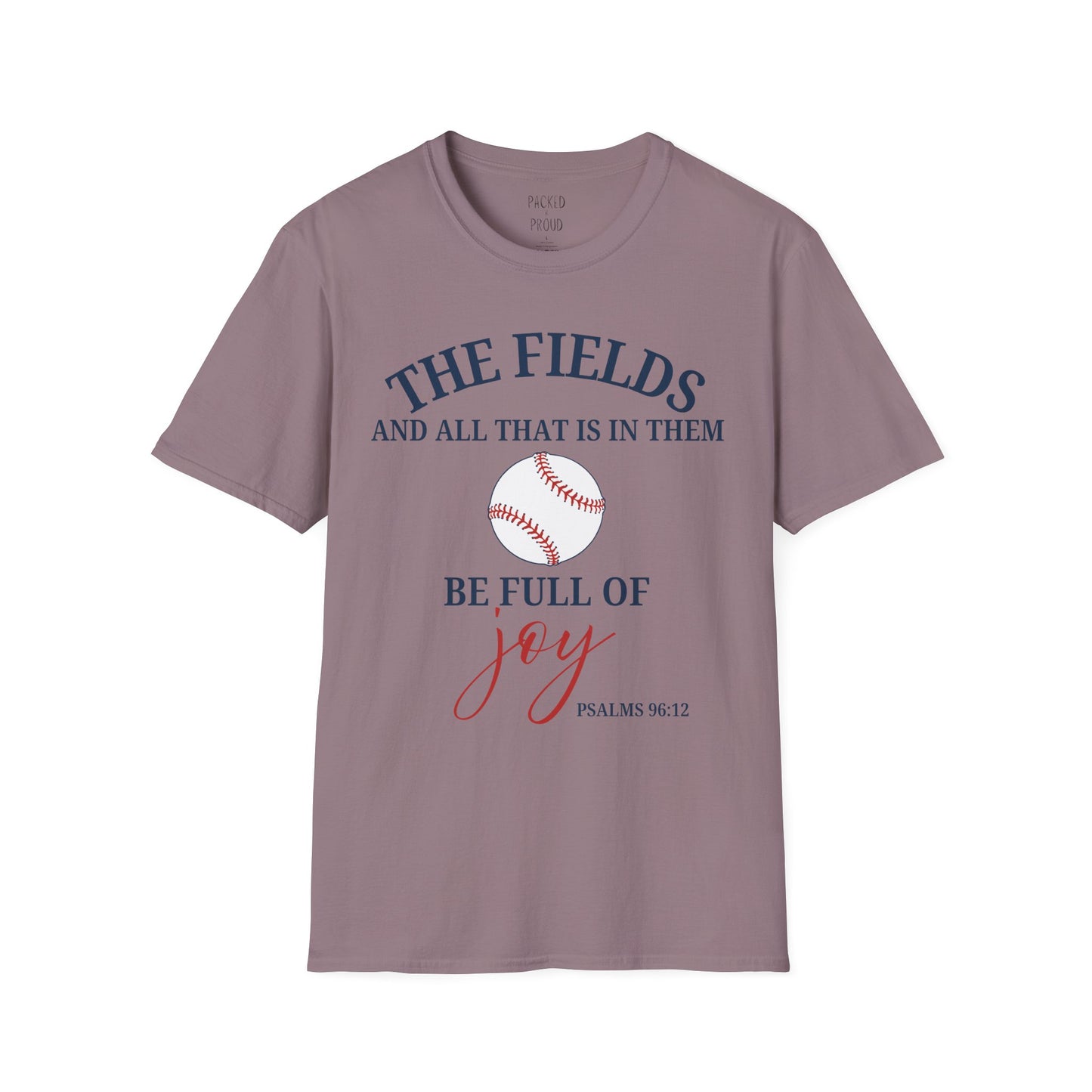 Fields Full of Joy T-Shirt