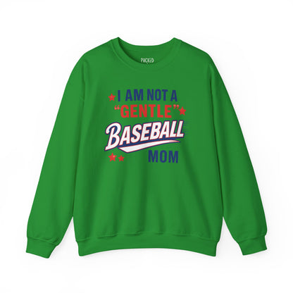 Not a Gentle Baseball Mom Crewneck Sweatshirt