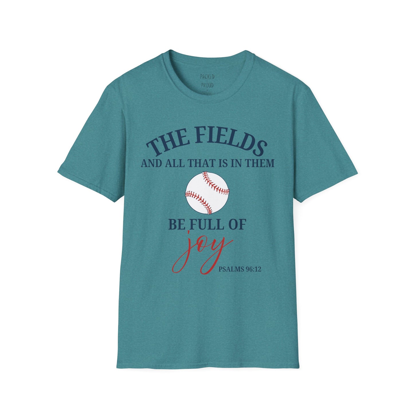 Fields Full of Joy T-Shirt