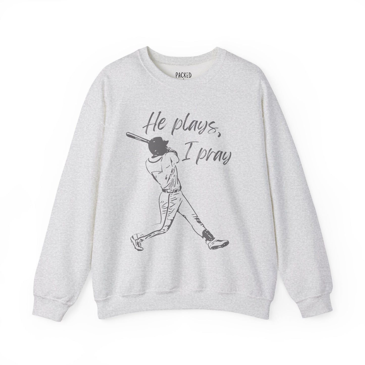 He Plays, I Pray Crew Neck Sweatshirt
