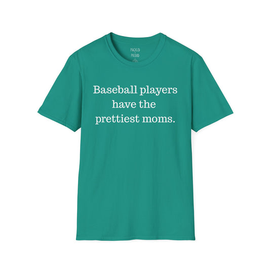 Prettiest Moms T-Shirt
