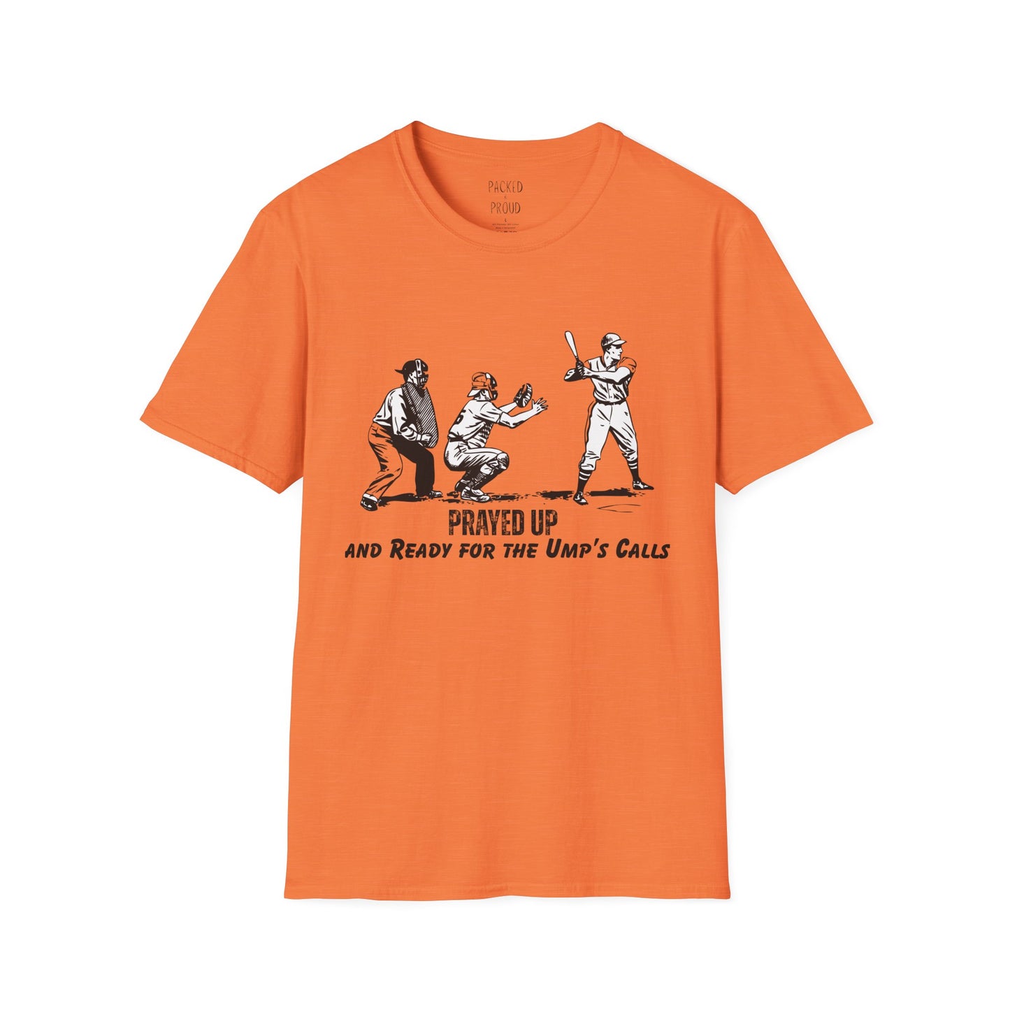 Prayed Up T-Shirt